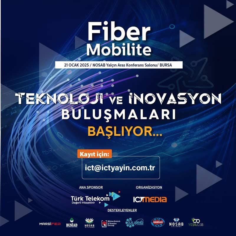 Fiber Mobilite Çağında Teknoloji Ve İnovasyon Buluşmaları Bursa