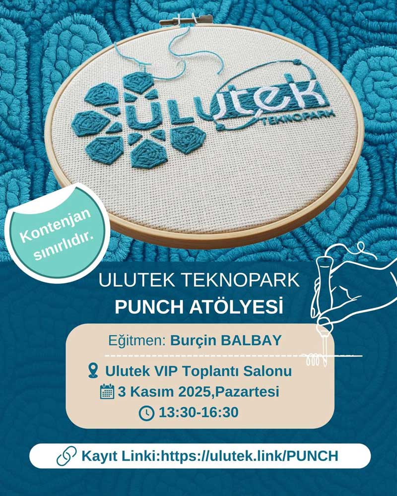 Ulutek Teknopark Punch Atölyesi
