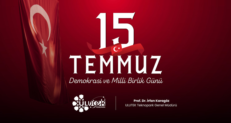 15 Temmuz Demokrasi Ve Milli Birlik Günü