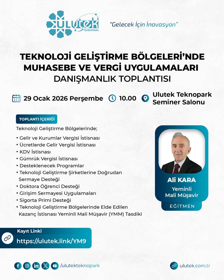 Teknoloji Geliştirme Bölgeleri'nde Muhasebe ve Vergi Uygulamaları Danışmanlık Toplantısı