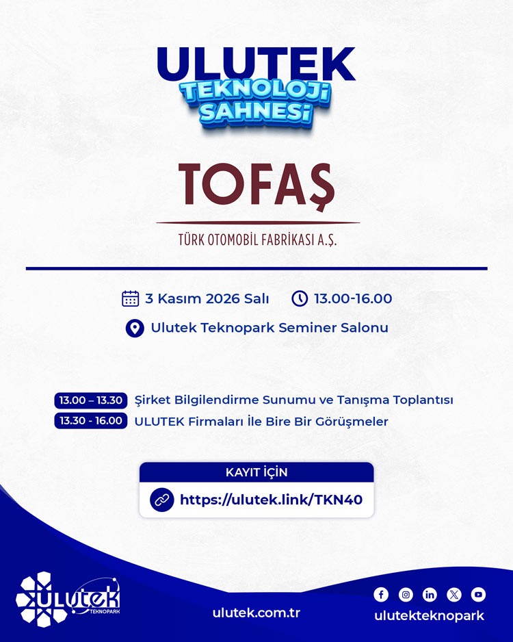 Ulutek Teknoloji Sahnesi | Tofaş Türk Otomobil Fabrikası A.Ş.