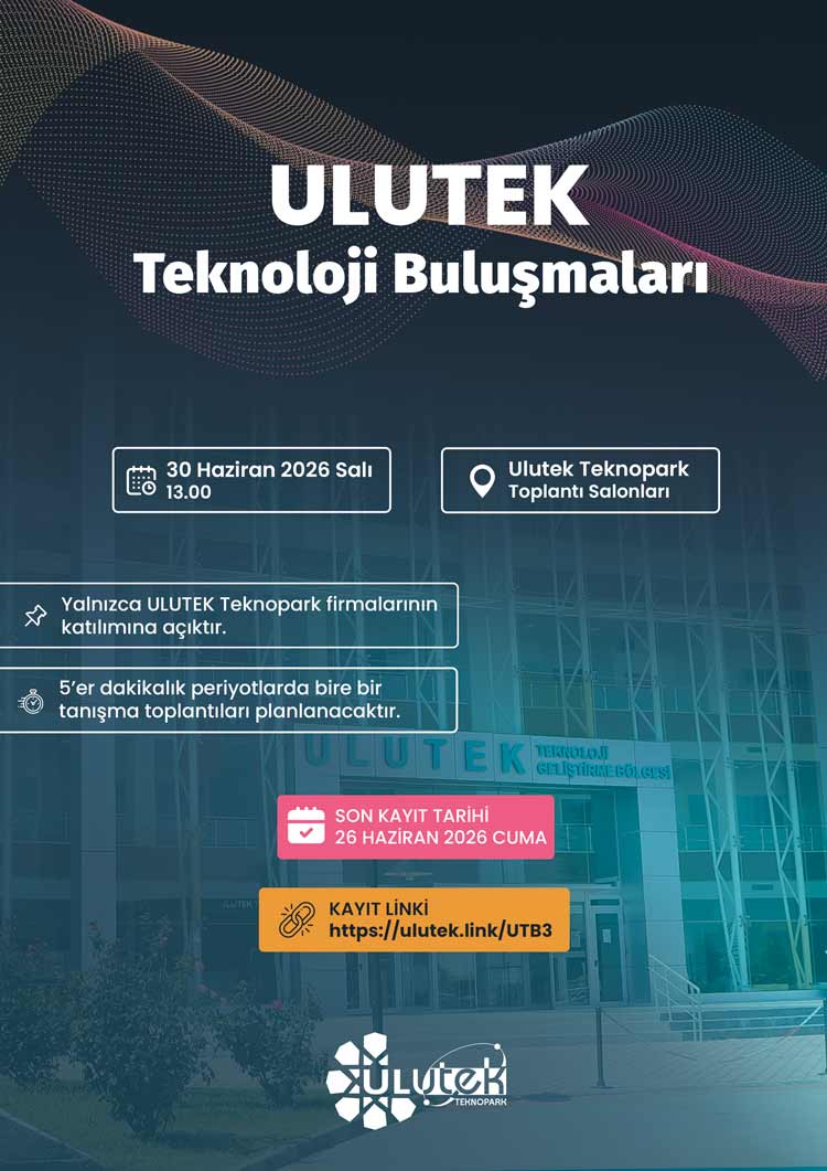 ULUTEK Teknoloji Buluşmaları