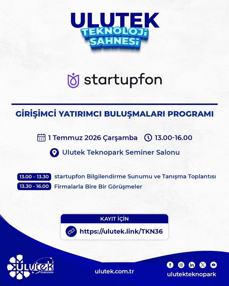 Ulutek Teknoloji Sahnesi: startupfon