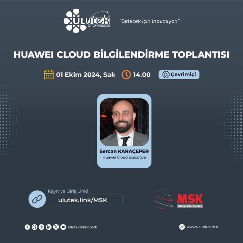 Huawei Cloud Bilgilendirme Toplantısı