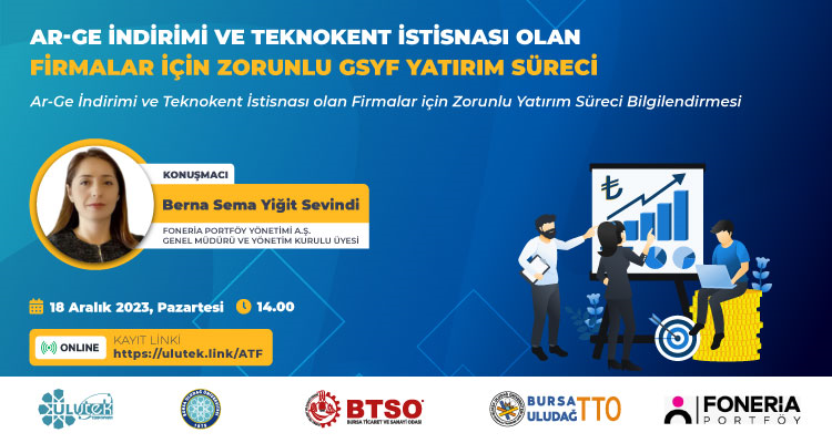 Ar-ge İndirimi Ve Teknokent İstisnası Olan Firmalar İçin Zorunlu Gsyf Yatırım Süreci