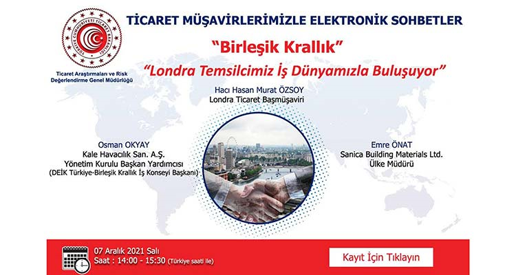 Ticaret Müşavirlerimizle Elektronik Sohbetler - Birleşik Krallık