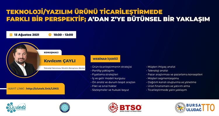 Teknoloji/yazılım Ürünü Ticarileştirmede Farklı Bir Perspektif; A'dan Z'ye Bütünsel Bir Yaklaşım Webinarı