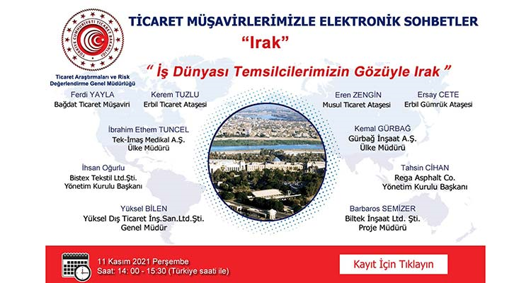 Ticaret Müşavirlerimizle Elektronik Sohbetler - Irak