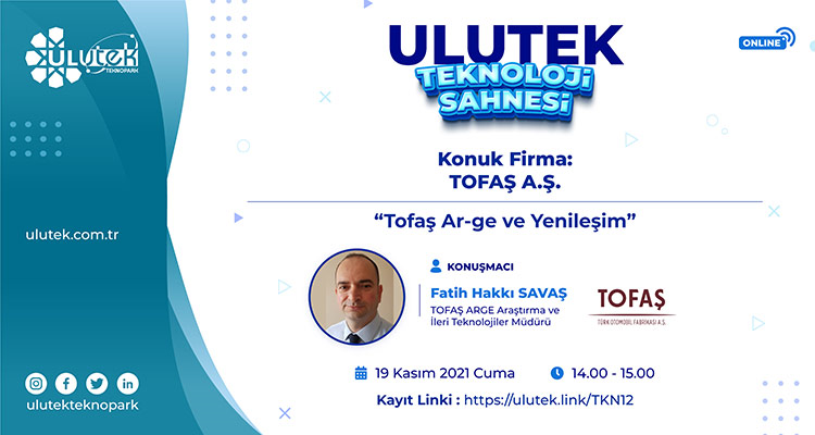 Ulutek Teknoloji Sahnesi, Konuk Firma: Tofaş A.ş.