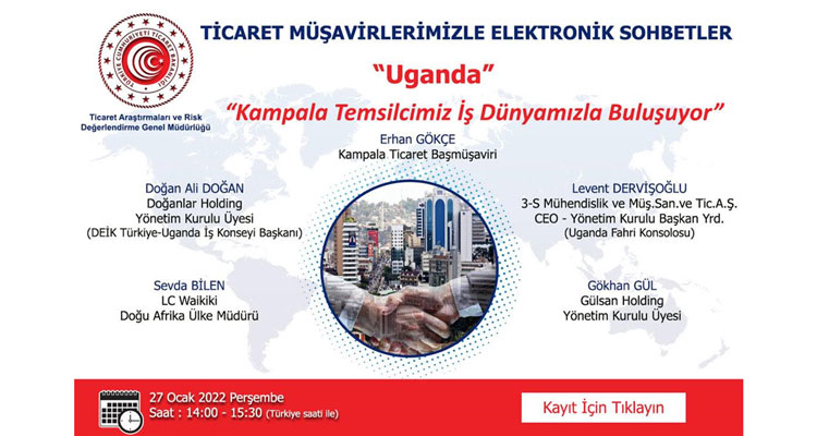 Ticaret Müşavirlerimizle Elektronik Sohbetler - Uganda