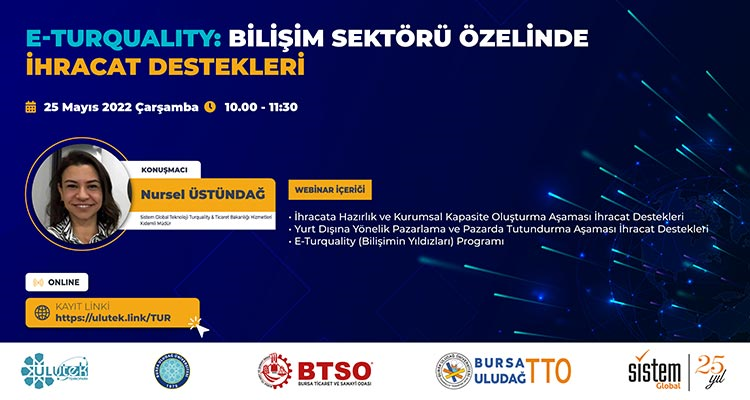 E-turqualıty: Bilişim Sektörü Özelinde İhracat Destekleri