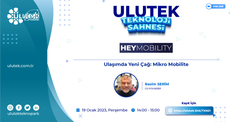 Ulutek Teknoloji Sahnesi, Konuk Firma: Hey Mobility